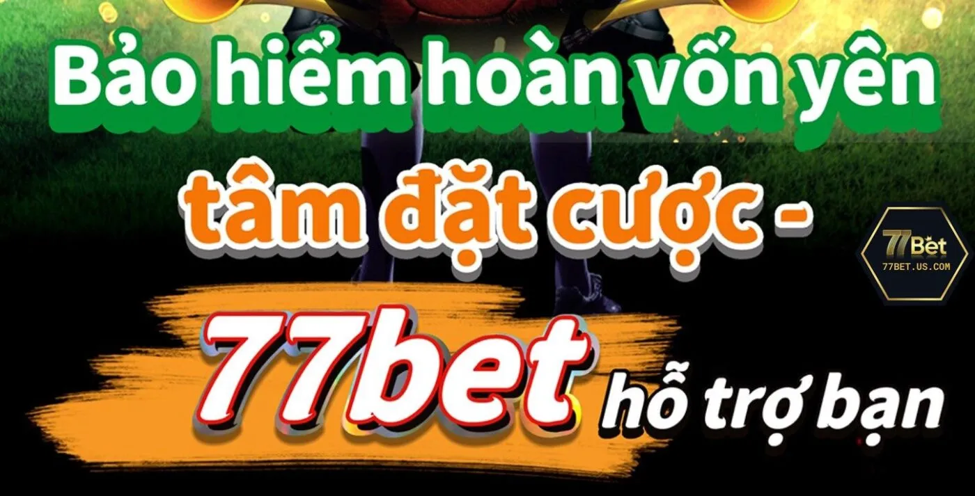 Bảo hiểm từ 77bet